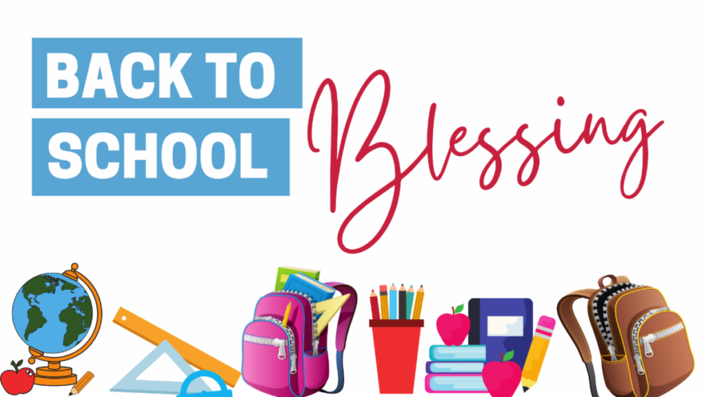 Back to School – Prayers & Blessing for our entire parish community ...